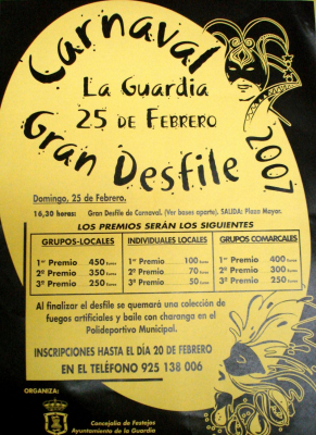 Cartel del desfile de Carnaval que se celebra en La Guardia el 25 de Febrero de 2007 (Domingo de Piñata)
Seguimos con la tradición ya asentada con los años de que en La Guardia celebramos el carnaval el fin de semana siguiente al Miércoles de Ceniza (no el anterior, como es la norma en casi todos los sitios)
