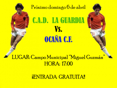 CARTEL DEL PARTIDO:  C.A.D. LA GUARDIA-OCAÑA C.F.
Cartel para anunciar el partido entre el equipo de fútbol 11 de La Guardia y su homólogo de Ocaña. La fecha del partido es el 6 de abril de 2008.

Los podéis ver también en nuestro calendario:

[url=http://www.laguardiatoledo.info/calendario][color=navy][i][img]http://www.laguardiatoledo.info/common/calendario.jpg[/img][/i][/color][/url]
[url=http://www.laguardiatoledo.info/calendario][color=navy][i]Visitar el calendario en su versión su ampliada[/i][/color][/url]
[url=http://www.laguardiatoledo.info/][color=navy][i]Visitar el calendario en su versión resumida[/i][/color][/url]

Palabras clave: cartel partido cad la guardia ocaña fútbol 11