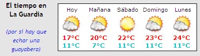 El parte de la Guardia
Desde hace más de 2 meses estamos ofreciendo en primera plana un poquito parte meteorologico de lo que hará en La Guardia.
Para los que estamos fuera del pueblo y contrastamos con lo que no hace en nuestro hogar de diario, parece ser que la fuente que estamos dando es bastante certera .
¿¿Que opinais al respecto??
ASOCIACION CULTURAL : Proyecto Tupi
Palabras clave: El tiempo en la Guardia