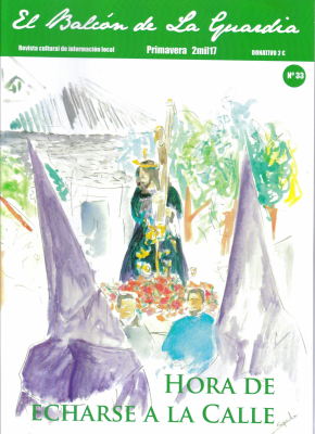 El Balcón de La Guardia Nª 33
Nueva revista de El Balcón de la Guardia ya a la venta. En ella encontraremos secciones de: libros, mayores, recomendaciones culturales, misterio, patio de colegio, deportes, naturaleza, nutrición, etc. Como motivo del octavo aniversario de su aparición, encontraremos una entrevista a sus padres fundadores, Francisco Javier Pasamontes y José Vicente Labrador. No dejéis de leerla!!!
Palabras clave: El Balcón de La Guardia nº 33
