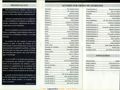 Contraportada del programa de mano de la representación de la Pasión 2008 en La Guardia
[color=red][b]En este programa podéis ver los nombres de la gente guardiola que colabora en la representación, que como podéis apreciar, son muchos... Desde Proyecto Tupi damos las gracias a todos los que hacen posible esta representación. Esta web  humildemente también ha colaborado en la difusión de vídeos y fotos del evento, para que este acto tenga trascendencia en el mundo entero. Gracias también a todos los internautas que siguen esta web, que hacen que sigamos ilusionados en este Proyecto

