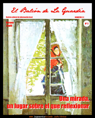 10 de julio de 2009 - El Balcón de La Guardia segundo número.
Para los interesados:
La revista se pueda adquirir en los estancos, en la Caja Rural y en la de Castilla La Mancha.
[url=http://www.laguardiatoledo.info/foro/viewforum.php?id=45][color=blue][b]El balcón de La Guardia en nuestro foro[/b][/color][/url]
Palabras clave: El Balcón de La Guardia segundo número.