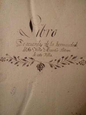 Actas de la Cofradía (I)
Página de apertura del libro de actas de la cofradía del Santo Niño.
EL SANTO NIÑO DE LA GUARDIA: < Historias y publicaciones
