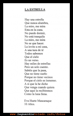 La estrella
Poesía escrita por Eva Huete Mascaraque de 10 años de edad. Ella es de Madrid, pero sus orígenes son guardiolos. 
LOS GUARDIOLOS EN SINGULAR: Poetas y escritores
Palabras clave: Poesía escrita por Eva de 10 años