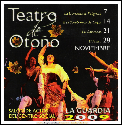 Teatro de Otoño
Como todos los años, el día 7 dio comienzo en nuestra localidad, el teatro de otoño, organizado por la concejalía de cultura, del  ayuntamiento de La Guardia.
 Subvencionado por la diputación de Toledo, CCM obra social y cultural y Red de teatros de Castilla-La Mancha

Palabras clave: Teatro de otoño,