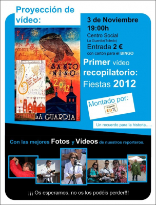 Proyección del vídeo resumen de fiestas 2012, este sábado día 3 de noviembre a las 19h.en el centro social
La entrada cuesta 2€, incluye cartón de bingo para jugar al término del vídeo.
Palabras clave: video fiestas proyección bingo