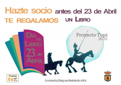 Día del libro
¡Repetimos la promoción del año pasado!!!!
Los socios que ya han abonado su cuota, pueden pedirnos su libro.
Os recuerdo la cuenta de Proyecto Tupi donde debéis abonar la cuota de socio 2015, de 12€, poniendo en concepto tu nombre y apellidos.
CCM: 2105-0012-75-1290013831

Gracias.
Palabras clave: dia del libro socio tupi