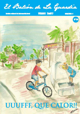 Nº 34 de “El Balcón de La Guardia”
EL NÚMERO DE VERANO 2017
En él, encontraremos:
- Entrevista a José María Gómez
- Los instrumentos de la capilla de los Capellanes
- La vida en La Guardia a través de la fotografía
- Sobre premios
Y las secciones habituales de: misterio, mayores, recomendaciones, crónica, colegio, lectura, libros, etc.

Palabras clave: el balcon de la guardia
