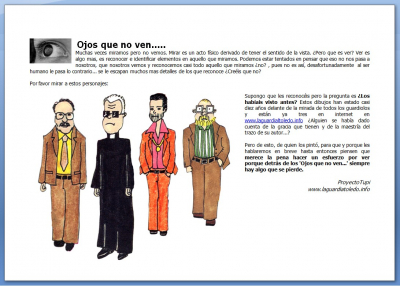 Ojos que no ven......
ASOCIACIONES CULTURALES: -> Proyecto TuPI
Palabras clave: Ojos que no ven......